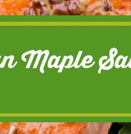 Pecan Maple Salmon Pecan Maple Salmon